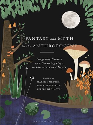 cover image of Fantasy and Myth in the Anthropocene